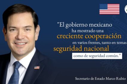 Marco Rubio celebra la cooperación del Gobierno de México